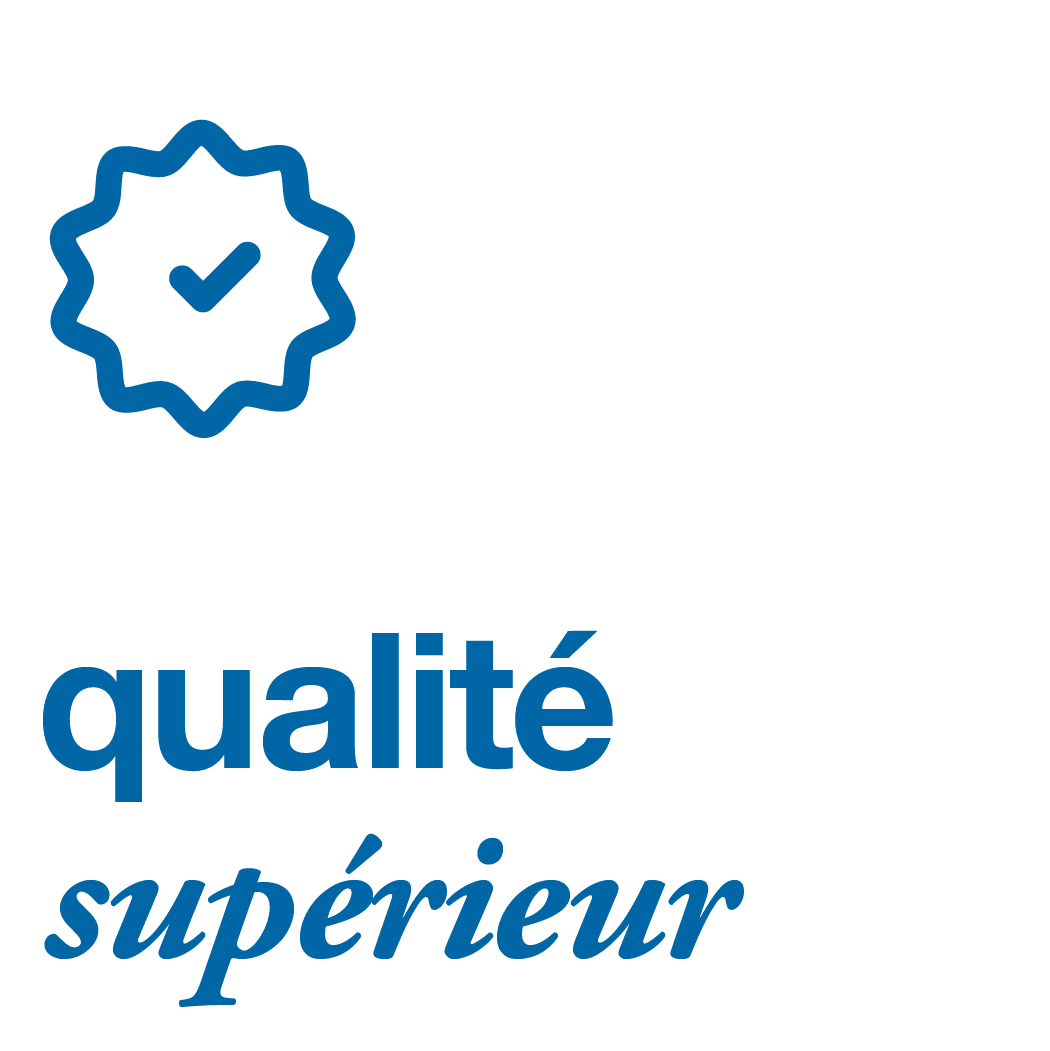 Qualité supérieure