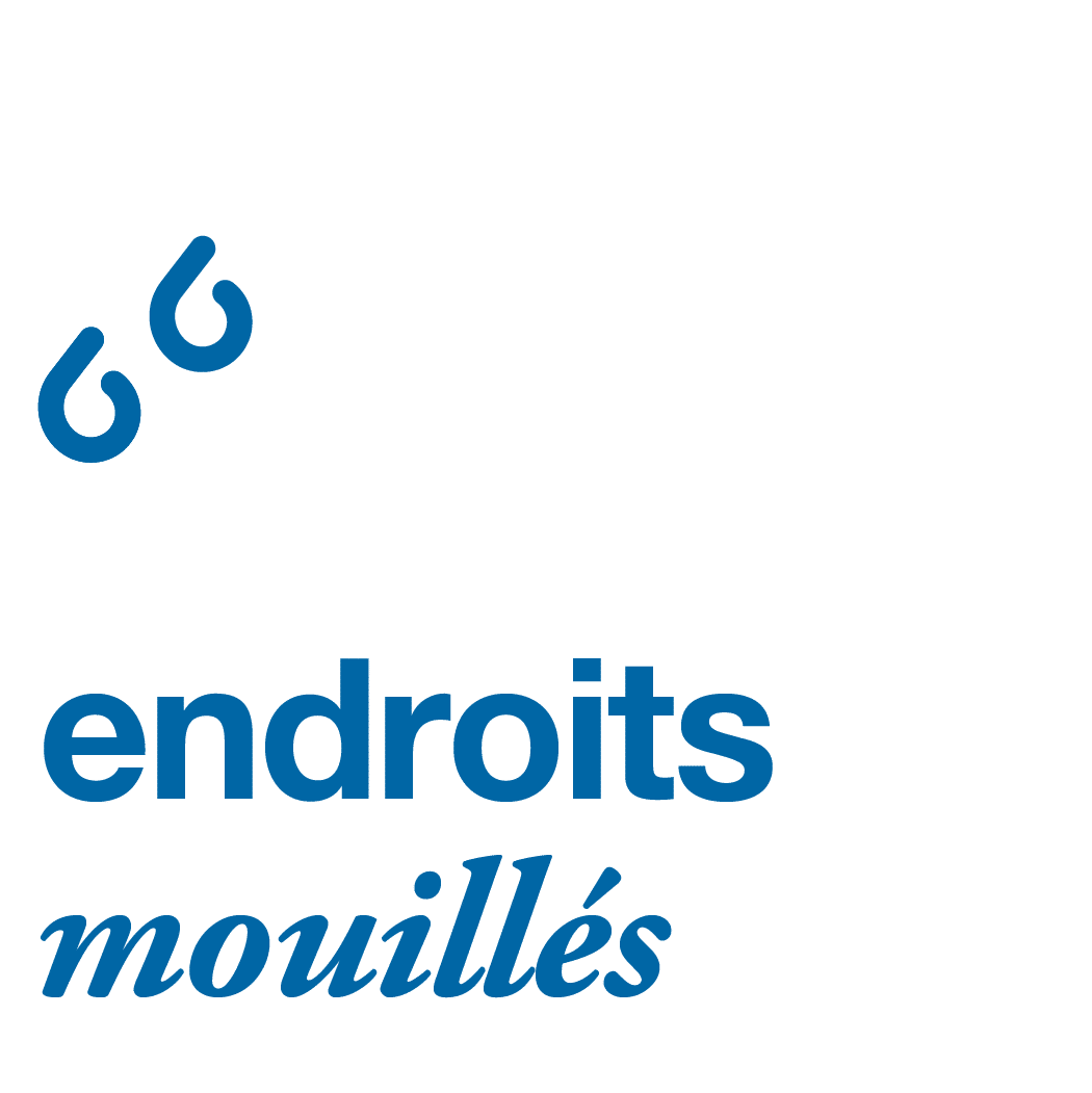 Endroits mouillés
